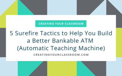 5 Surefire Tactics to Help You Build a Better Bankable ATM (Automatic Teaching Machine)